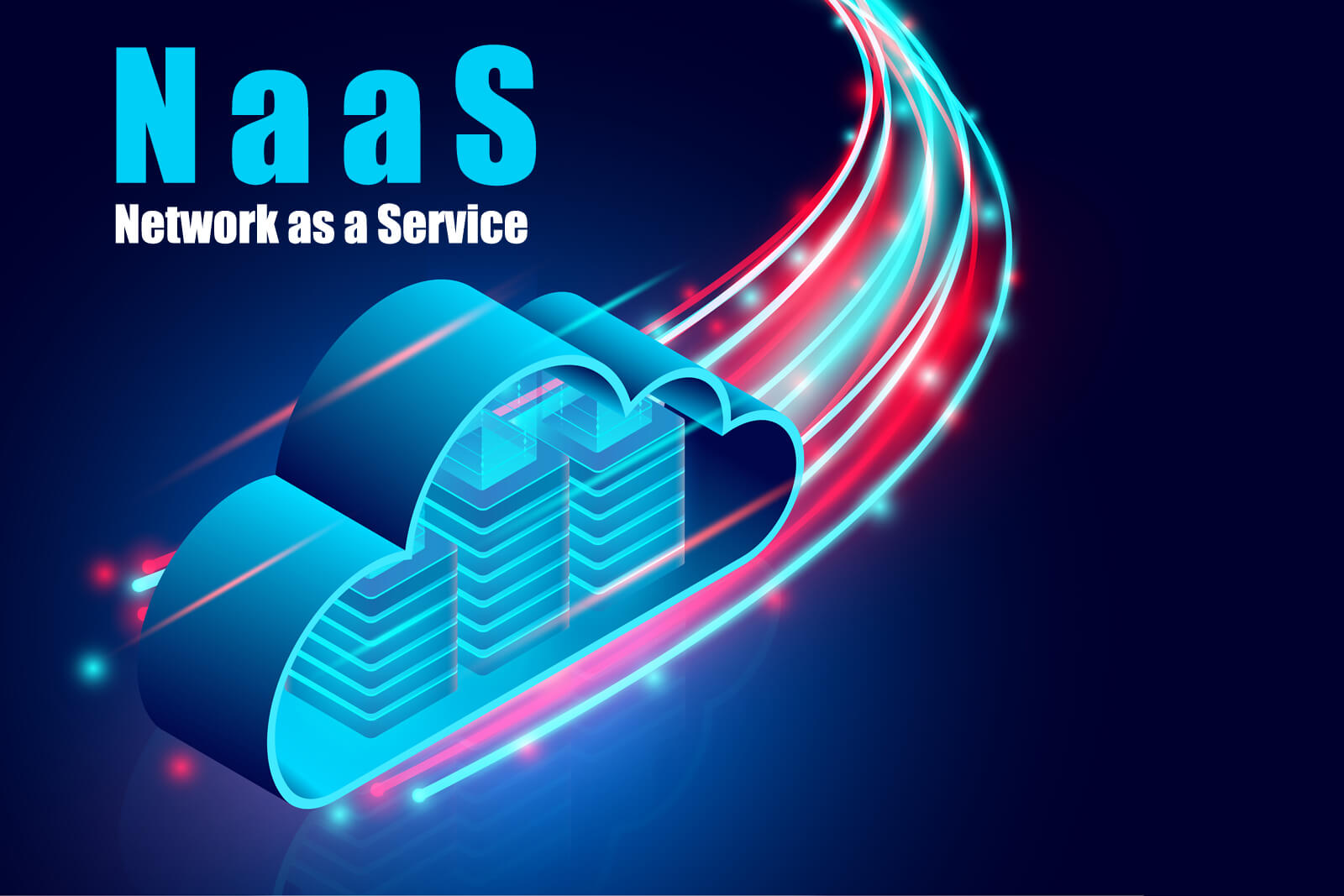 Il Network as a Service (NaaS) offre l’opportunità agli IT Manager delle aziende di poter vivere in modo trasparente l’infrastruttura di rete